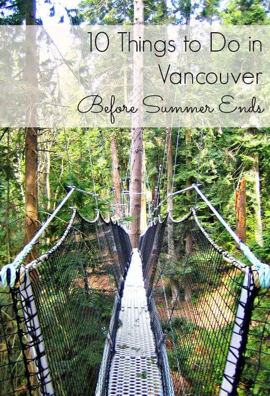 Ten things to do in Vancouver before the summer ends. Number 6 is one of my favorites! (via thetravellingmom.ca)