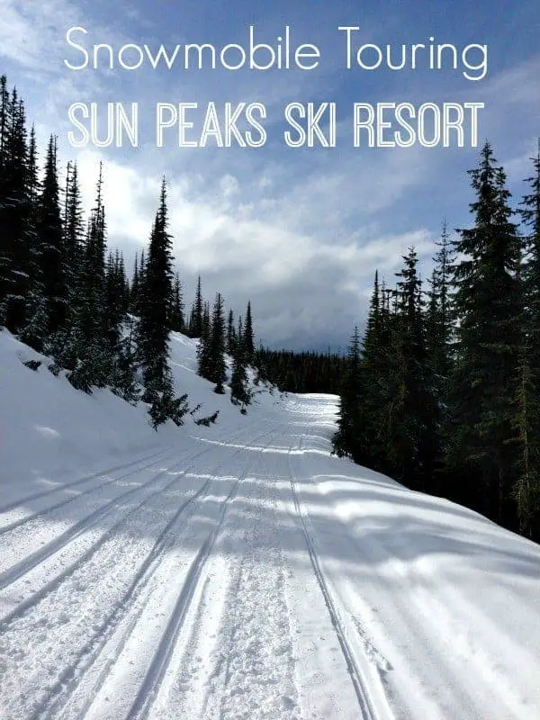 Embrace the spirit of winter adventure by snowmobiling at Sun Peaks Resort in the champagne powder of Canada's second largest ski resort. | thetravellingmom.ca