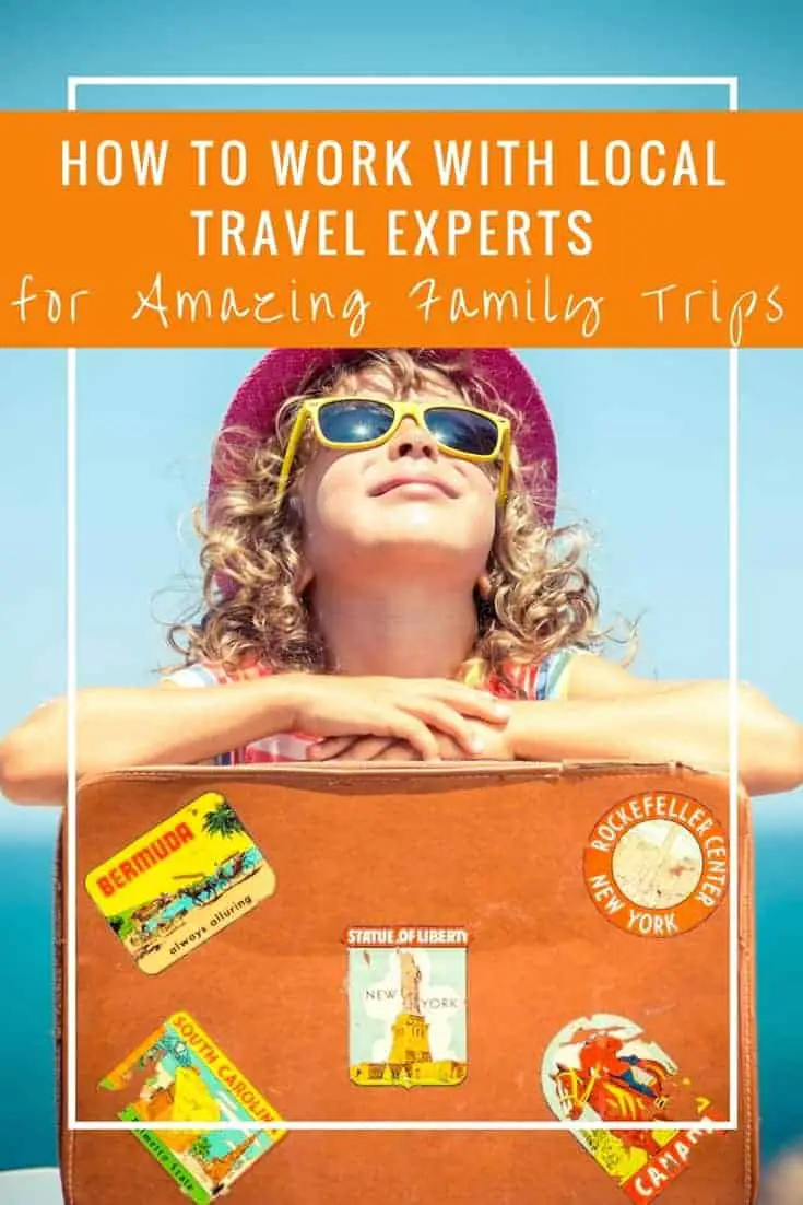 Done with DIY travel planning? How to work with a local travel expert to plan amazing family travel and memorable family trips.