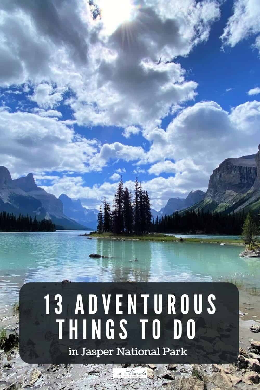 13 adventurous things to do in Jasper National Park - Claudia Travels